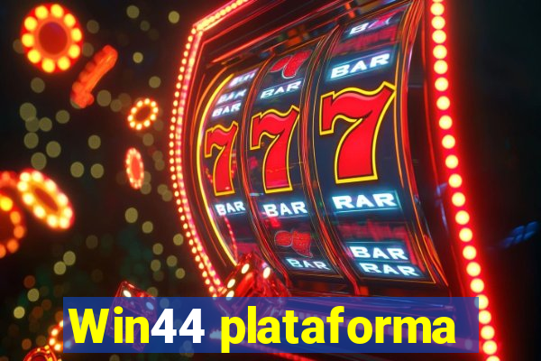 Win44 plataforma